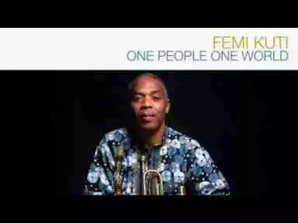 Video: Femi Kuti – One People, One World